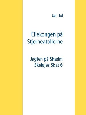 cover image of Ellekongen på Stjerneatollerne